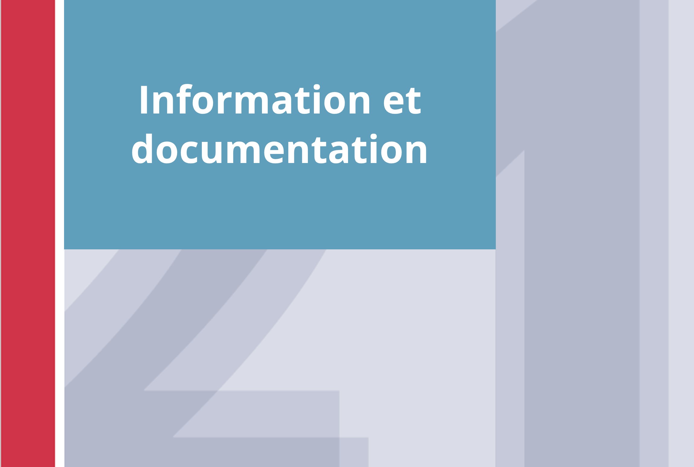  Information et documentation 